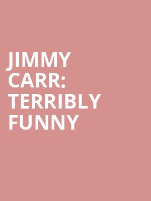 Jimmy Carr: Terribly Funny at Palace Theatre